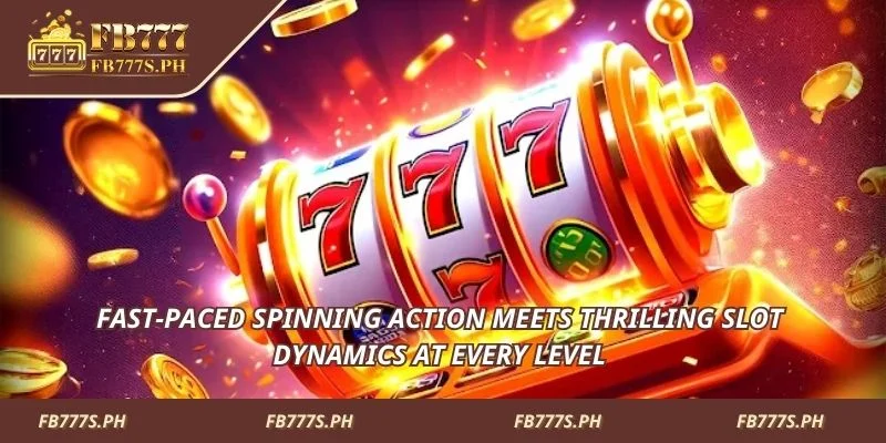 Fast-paced spinning action meets thrilling slot dynamics