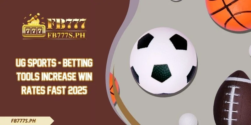 UG Sports - Betting Tools Increase Win Rates Fast 2025