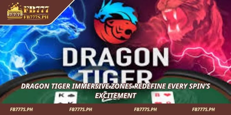 Uncover a world of Dragon Tiger entertainment
